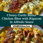 Cheesy Garlic Butter Chicken Bites with Rigatoni in Alfredo Sauce Pin 1