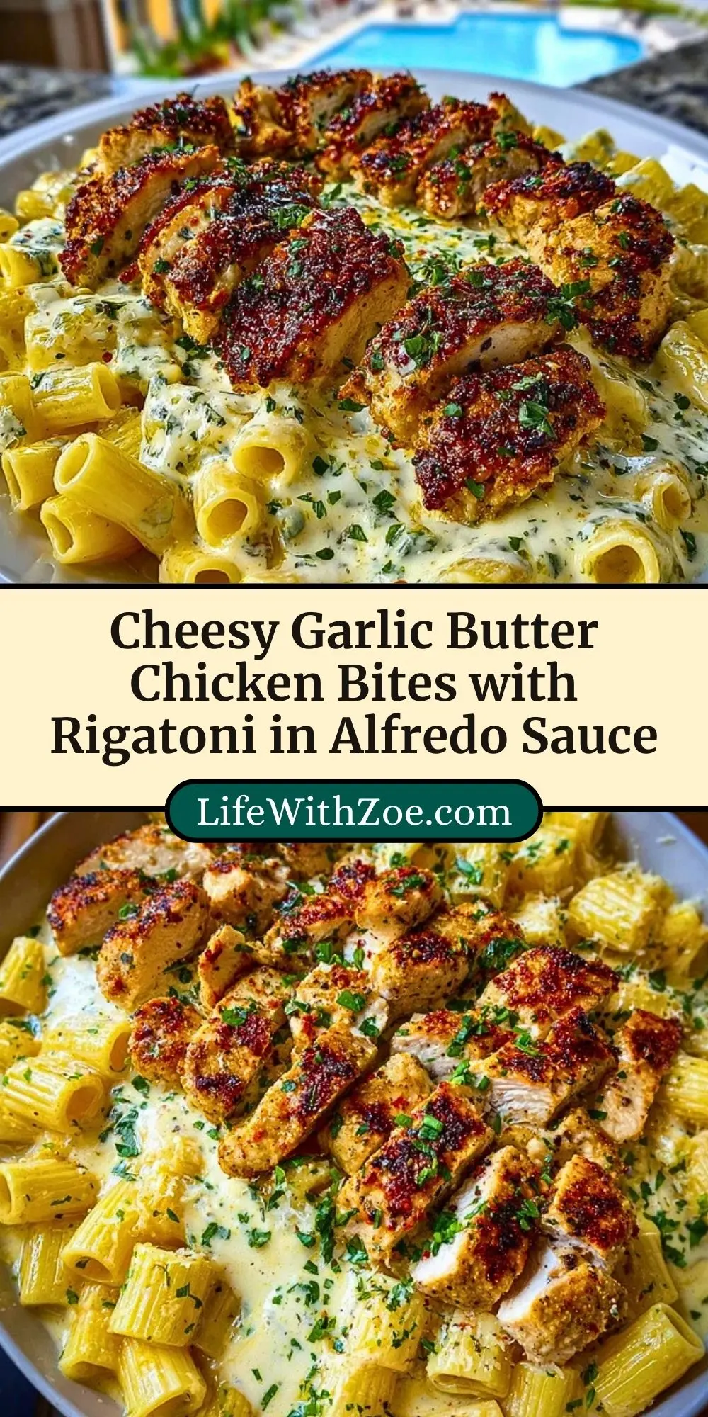 Cheesy Garlic Butter Chicken Bites with Rigatoni in Alfredo Sauce Pin 2