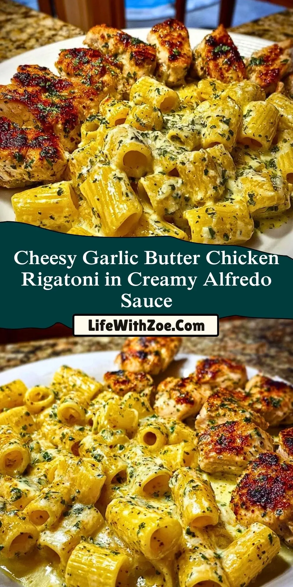 Cheesy Garlic Butter Chicken Rigatoni in Creamy Alfredo Sauce Pin 1