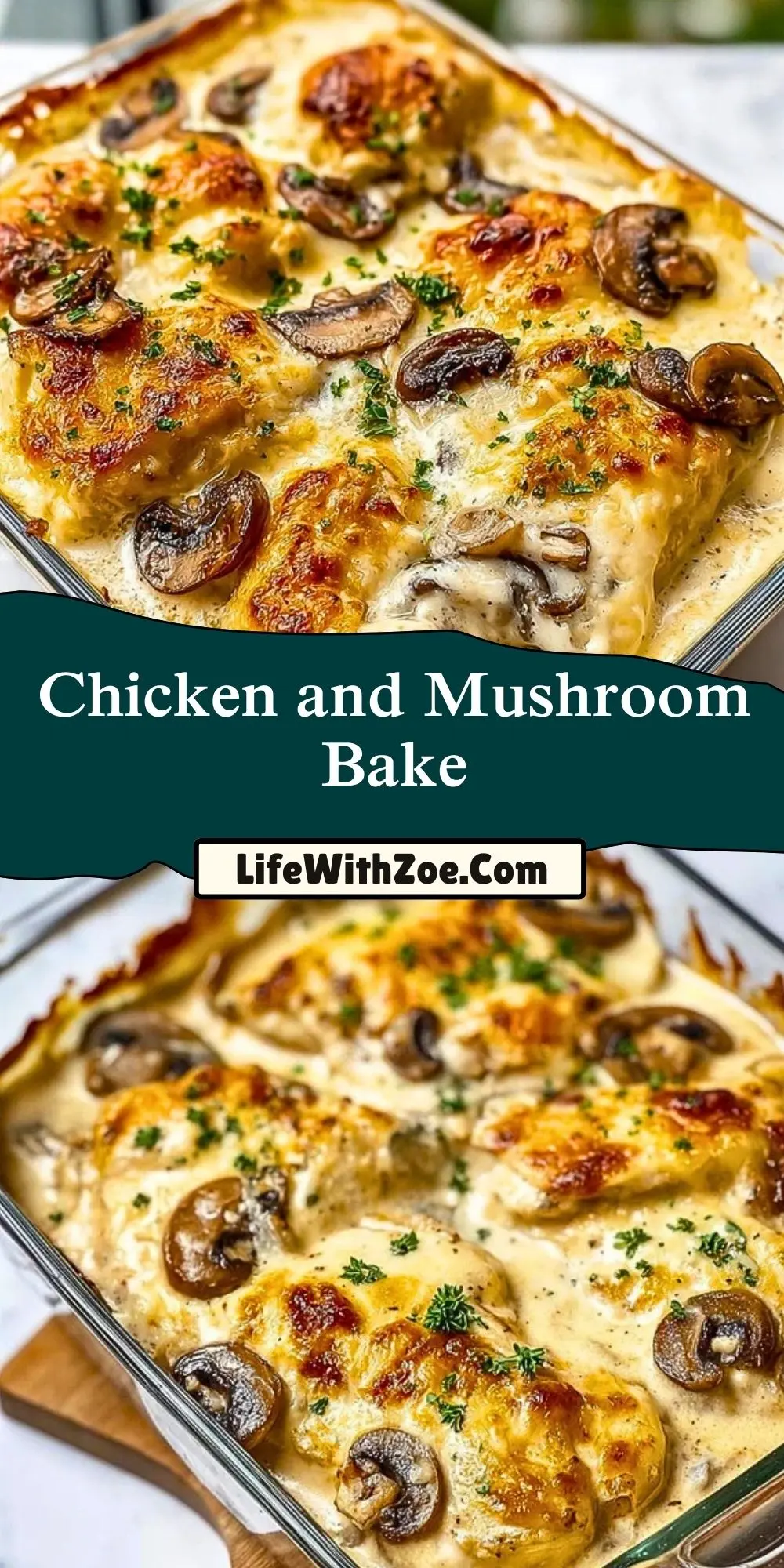 Chicken and Mushroom Bake Pin 1