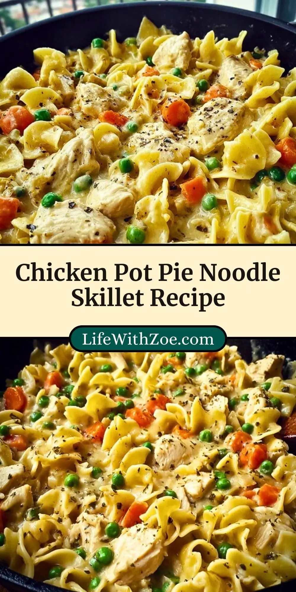 Chicken Pot Pie Noodle Skillet Recipe Pin 2