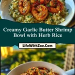 Creamy Garlic Butter Shrimp Bowl with Herb Rice Pin 1