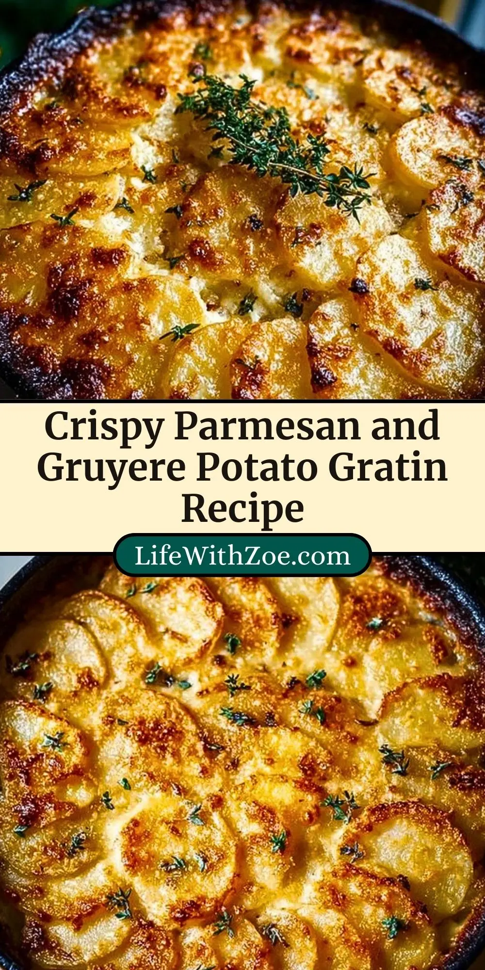 Crispy Parmesan and Gruyere Potato Gratin Recipe Pin 2