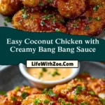 Easy Coconut Chicken with Creamy Bang Bang Sauce Pin 1
