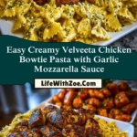 Easy Creamy Velveeta Chicken Bowtie Pasta with Garlic Mozzarella Sauce Pin 1 