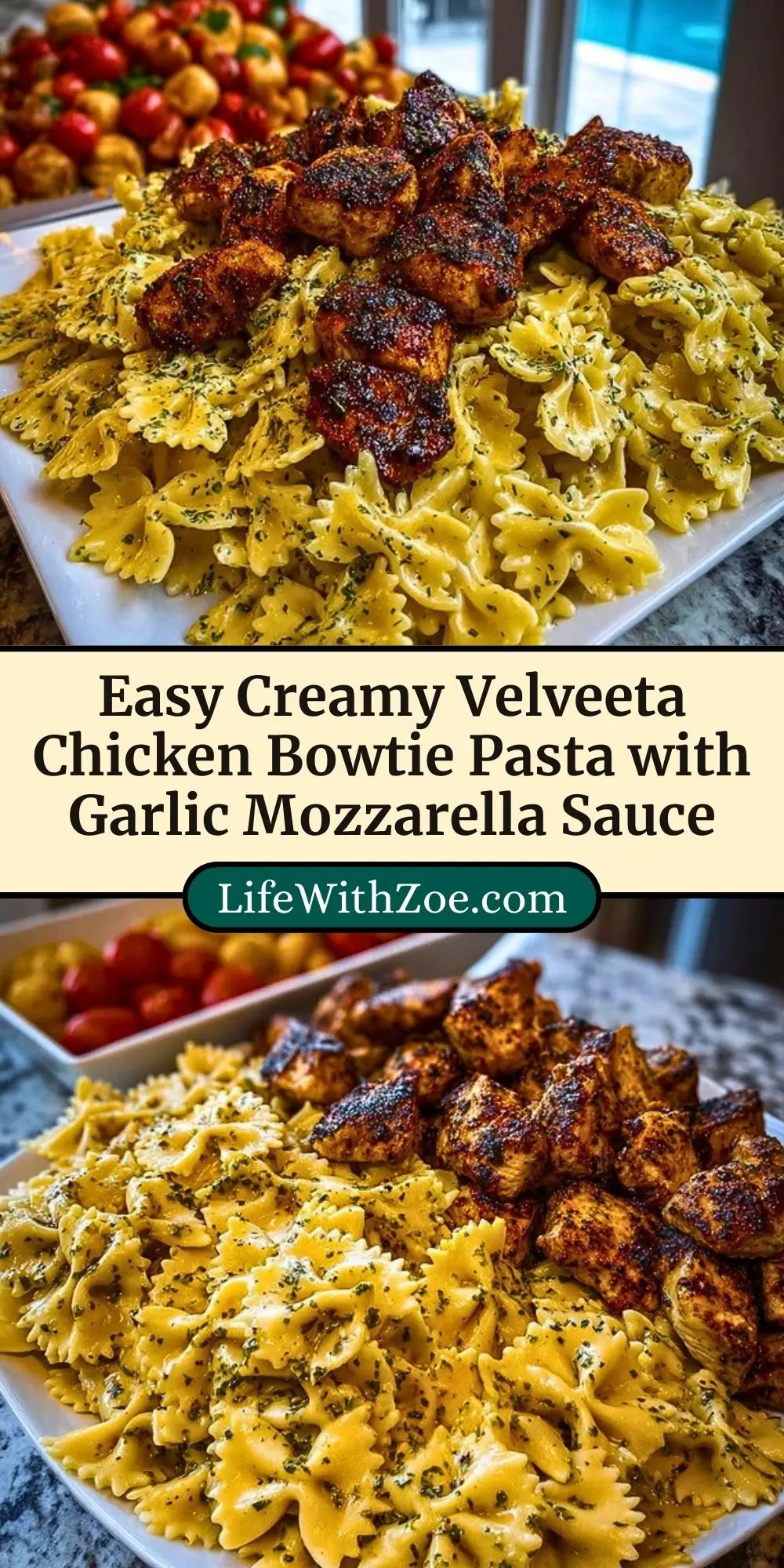 Easy Creamy Velveeta Chicken Bowtie Pasta with Garlic Mozzarella Sauce Pin 2 