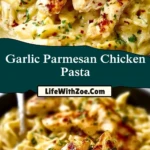 Garlic Parmesan Chicken Pasta Pin 1