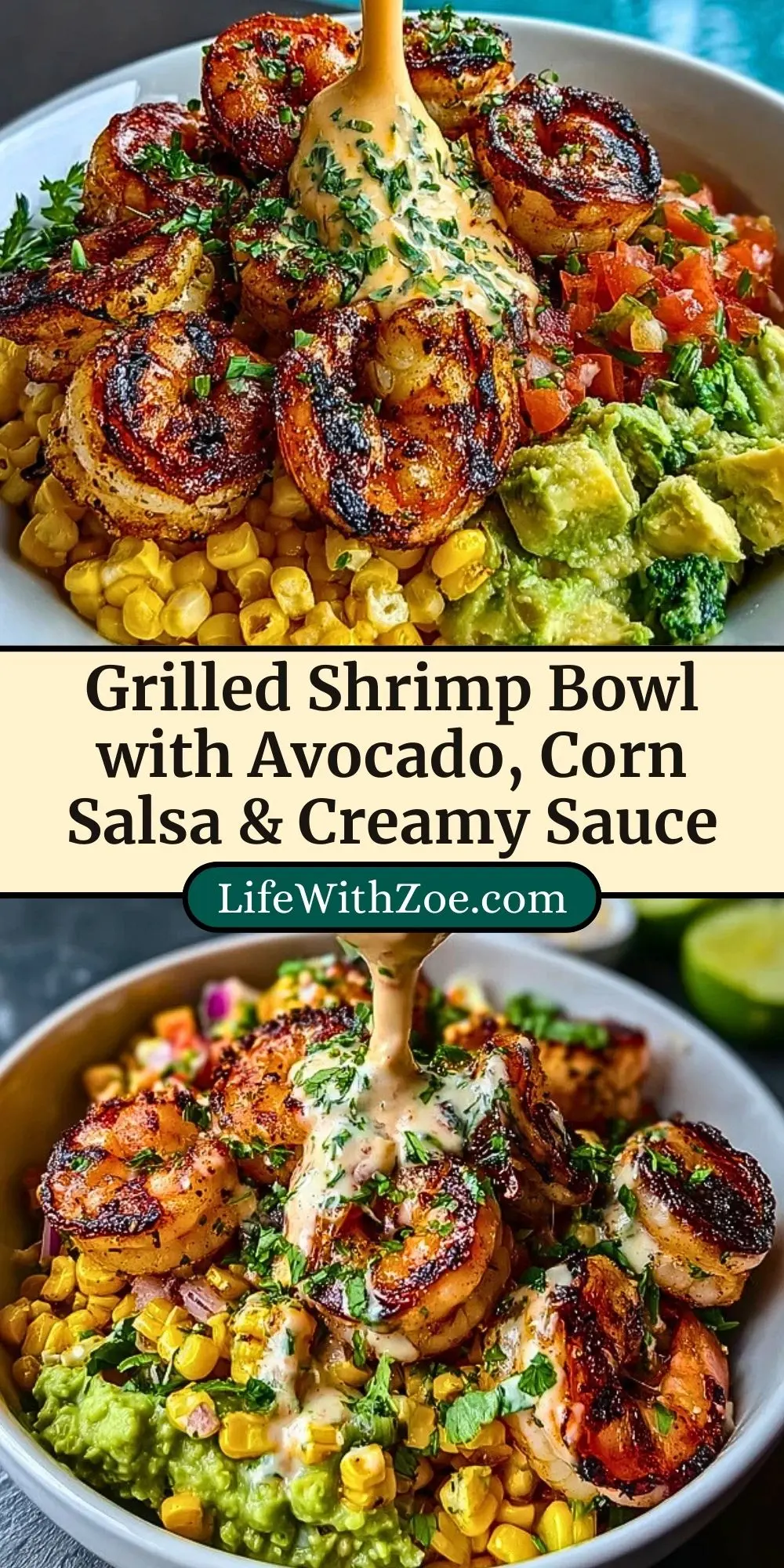 Grilled Shrimp Bowl with Avocado, Corn Salsa & Creamy Sauce Pin 2