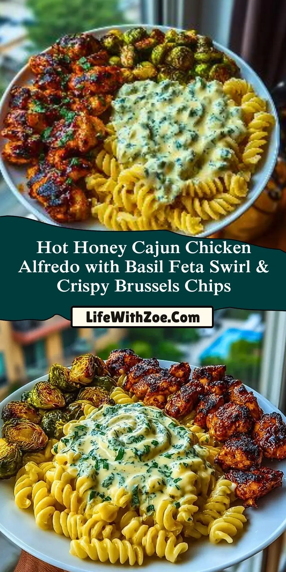 Hot Honey Cajun Chicken Alfredo with Basil Feta Swirl & Crispy Brussels Chips Pin 1