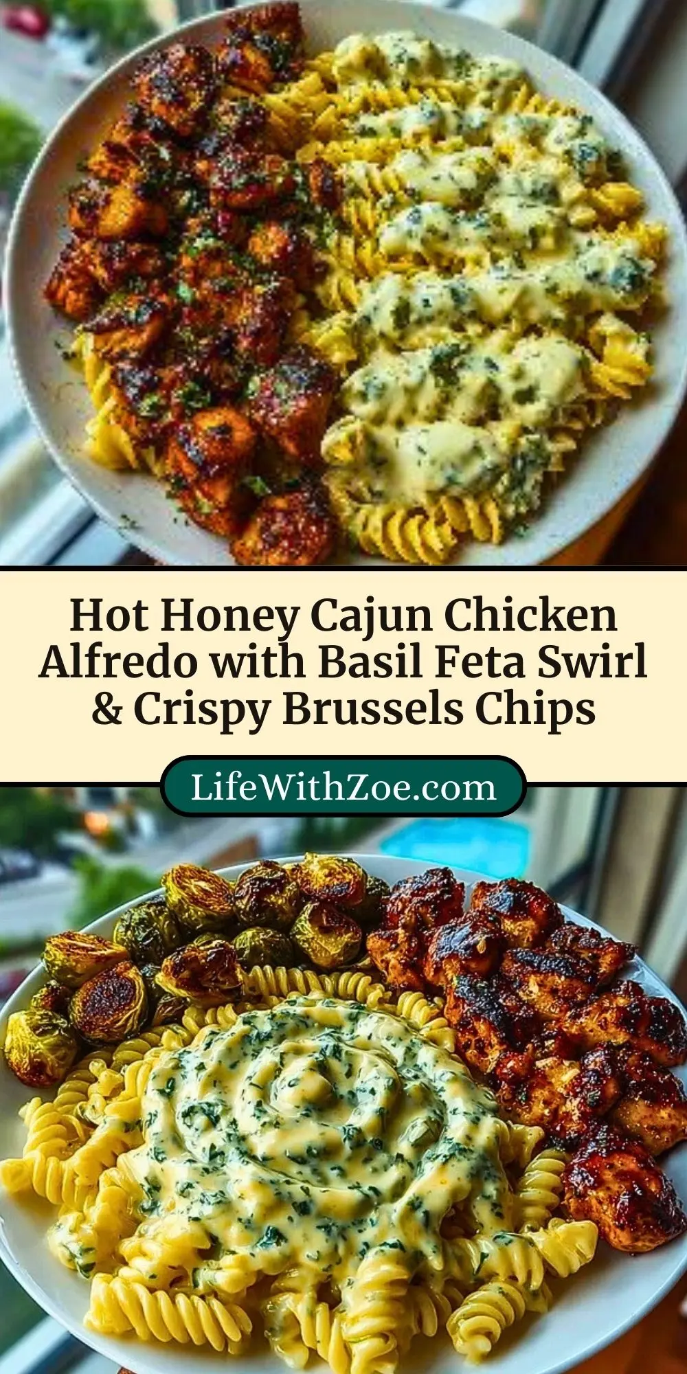 Hot Honey Cajun Chicken Alfredo with Basil Feta Swirl & Crispy Brussels Chips Pin 2