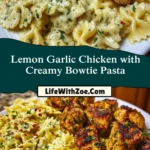 Lemon Garlic Chicken with Creamy Bowtie Pasta Pin 