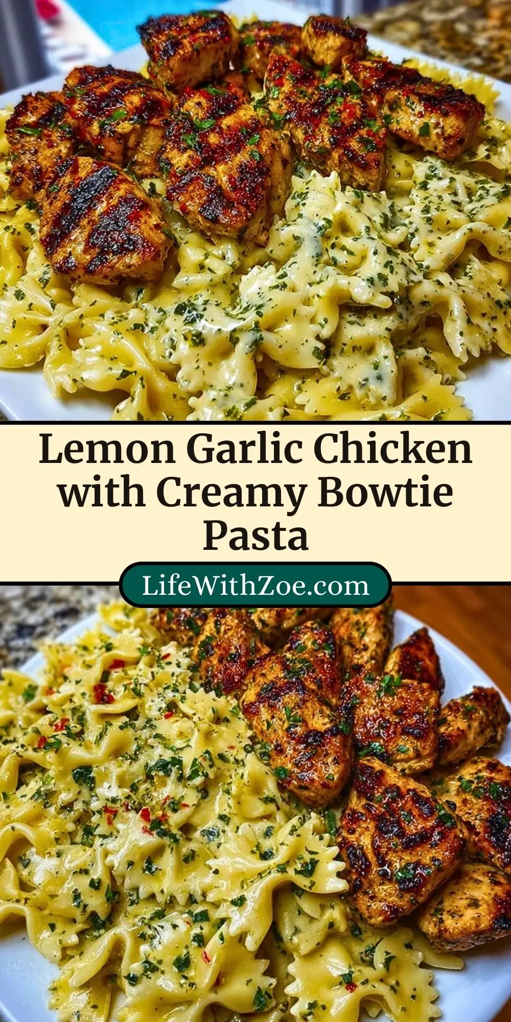 Lemon Garlic Chicken with Creamy Bowtie Pasta Pin 2