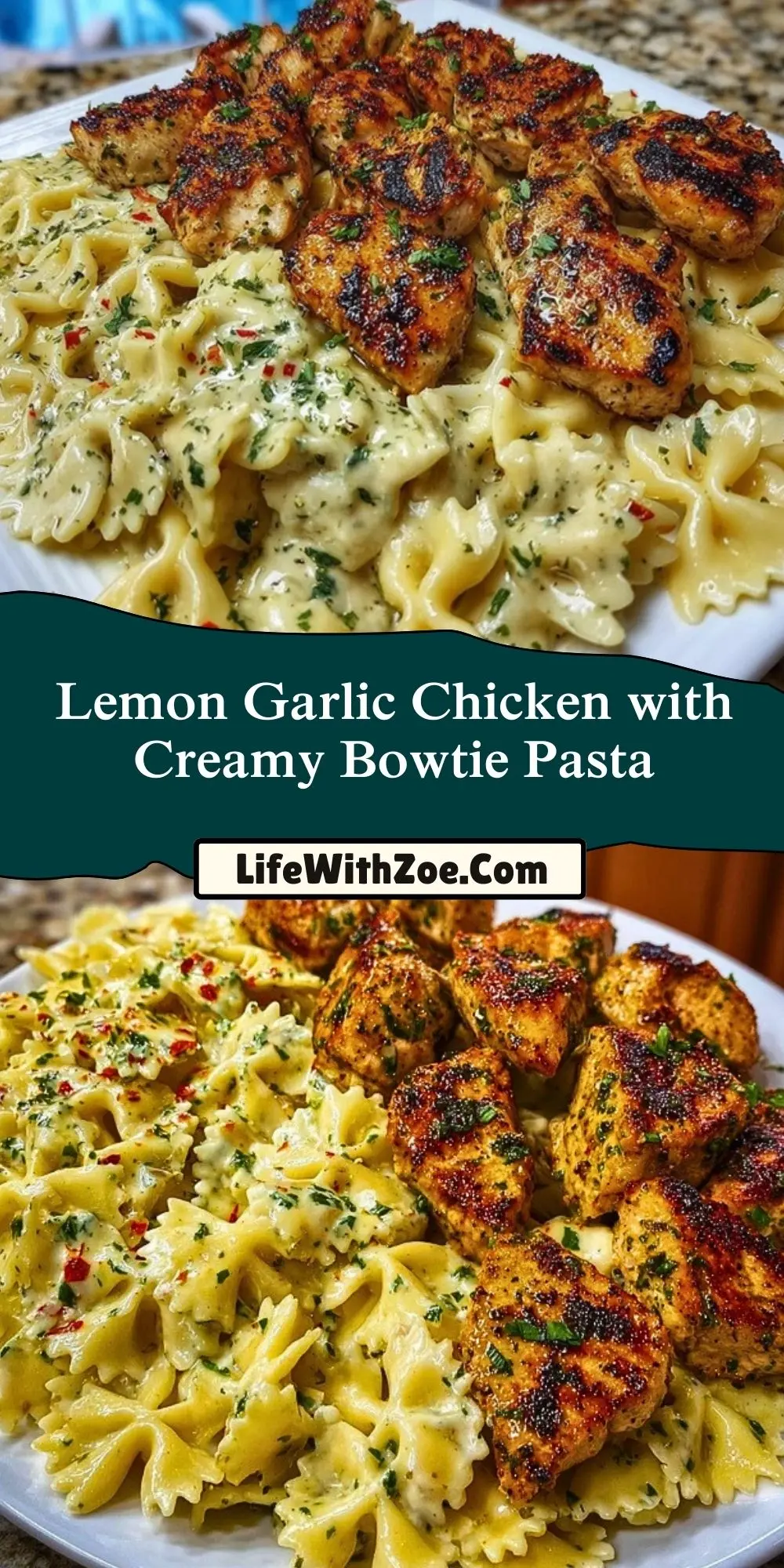 Lemon Garlic Chicken with Creamy Bowtie Pasta Pin