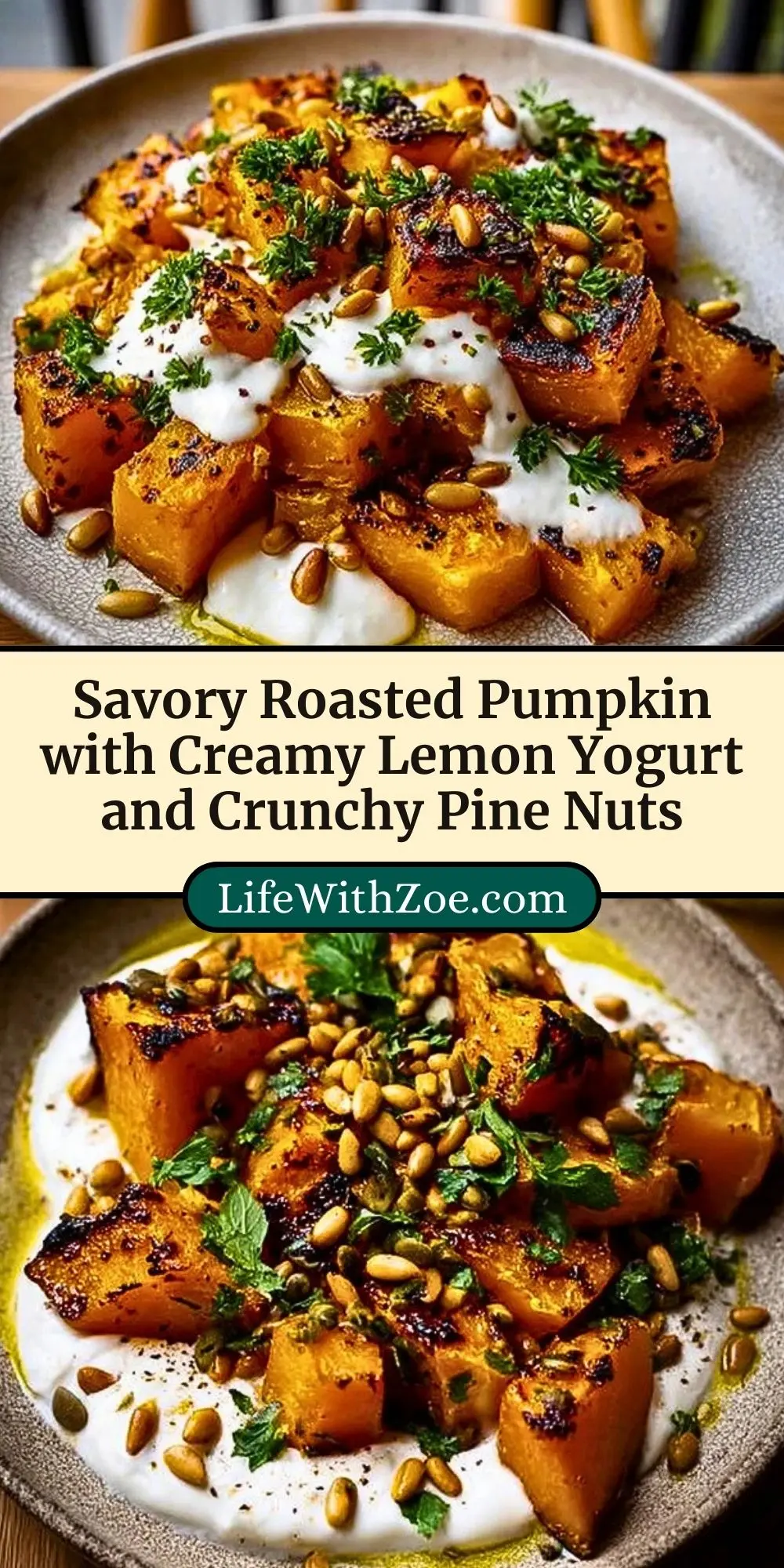Savory Roasted Pumpkin with Creamy Lemon Yogurt and Crunchy Pine Nuts Pin 2