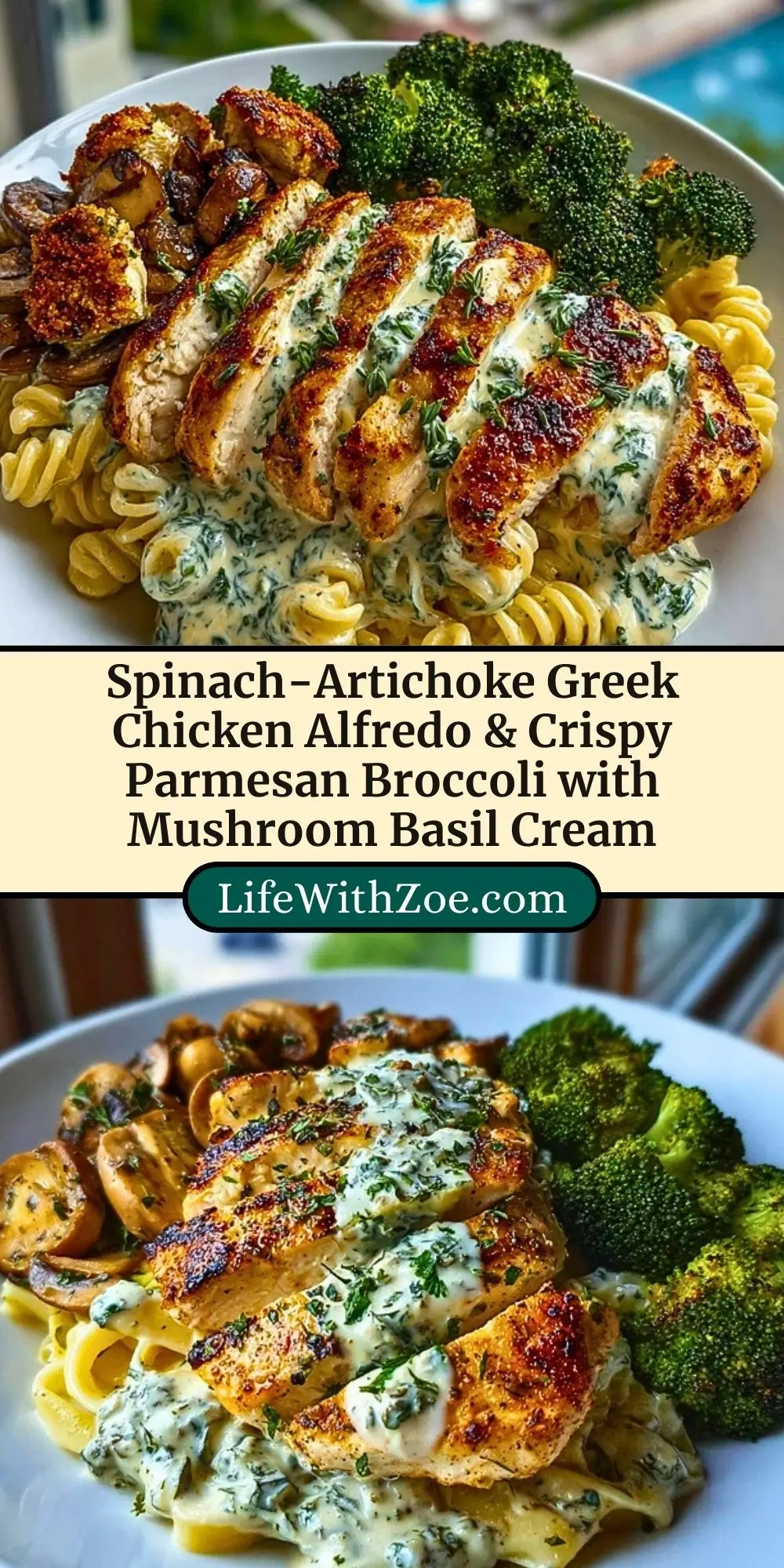 Spinach-Artichoke Greek Chicken Alfredo & Crispy Parmesan Broccoli with Mushroom Basil Cream Pin 2