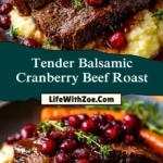Tender Balsamic Cranberry Beef Roast Pin 1