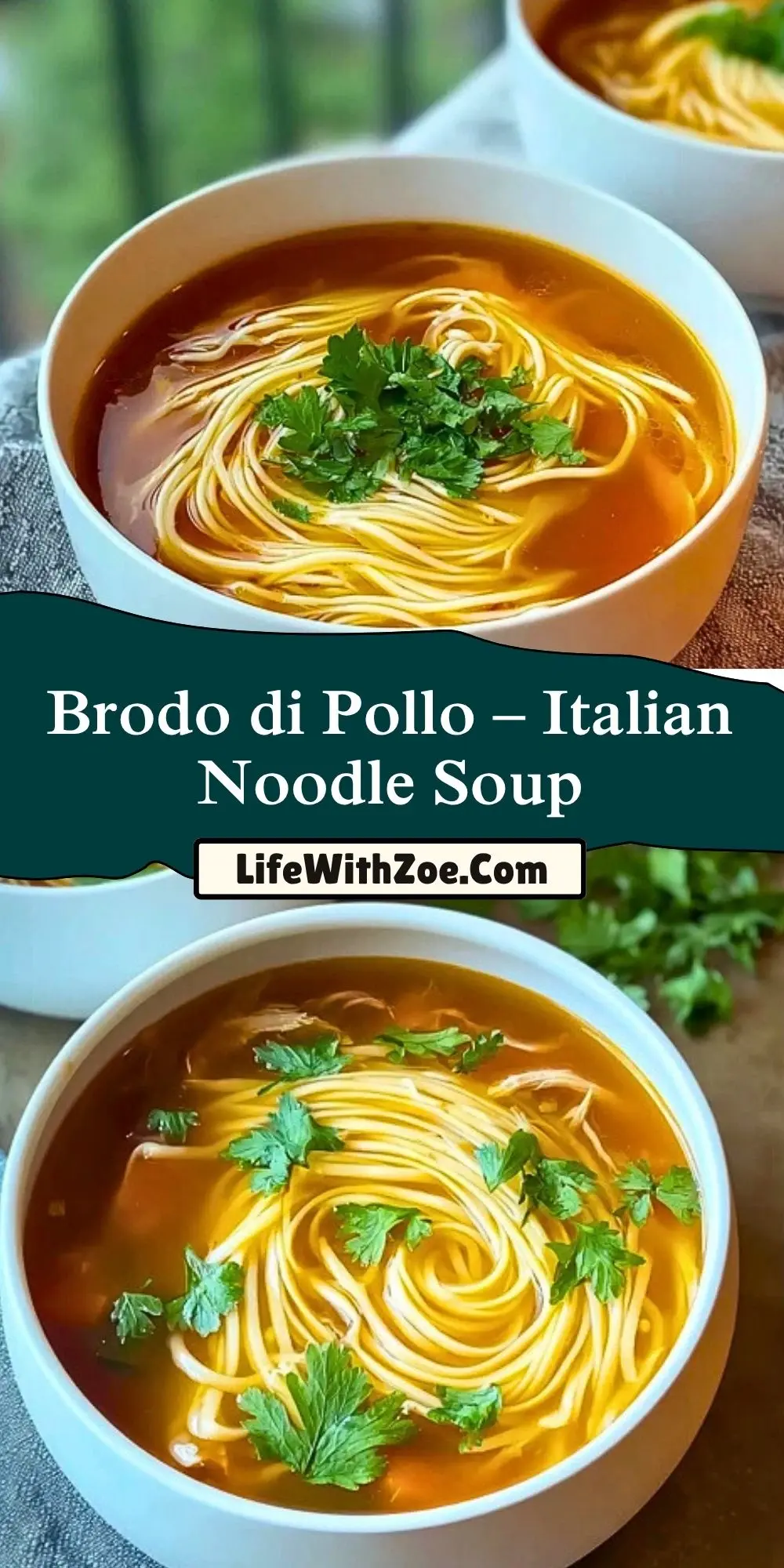 Brodo di Pollo – Italian Noodle Soup Pin 1