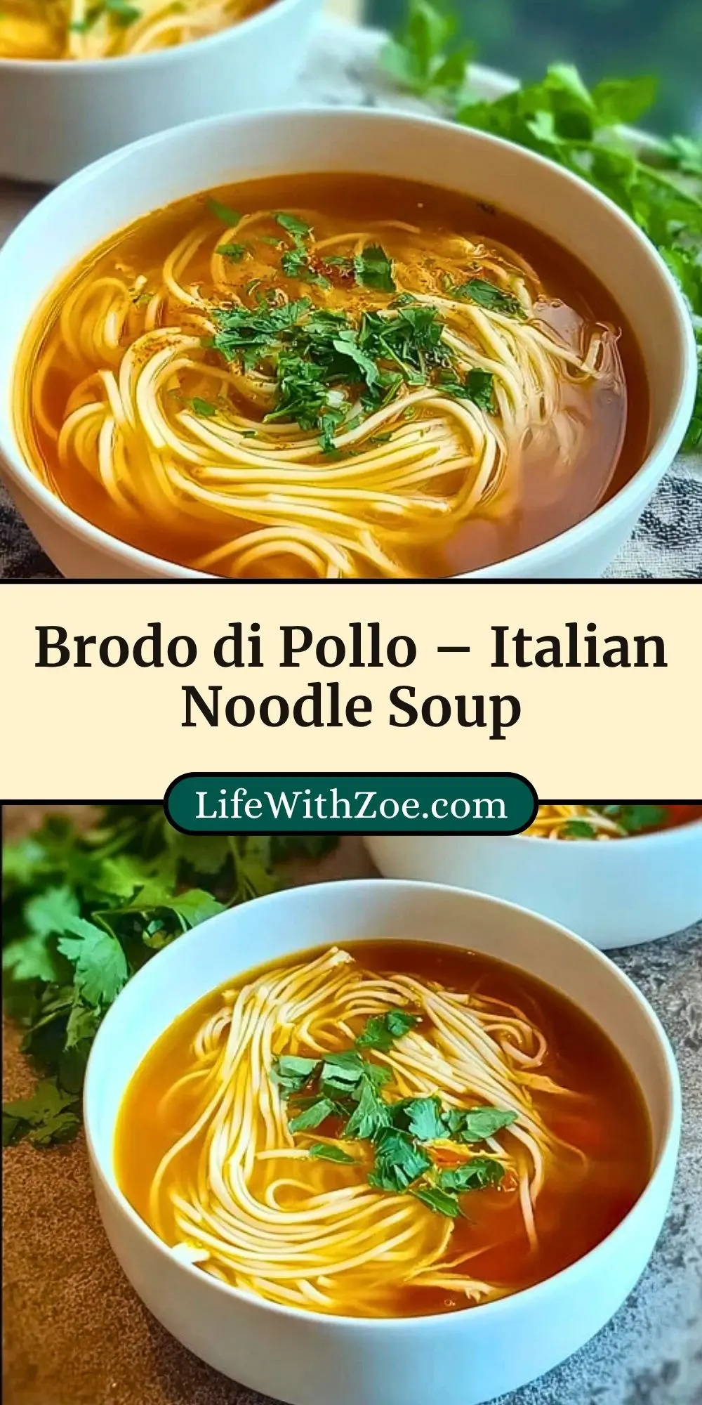 Brodo di Pollo – Italian Noodle Soup Pin 2
