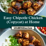 Easy Chipotle Chicken (Copycat) at Home Pin 1