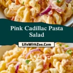 Pink Cadillac Pasta Salad Pin 1