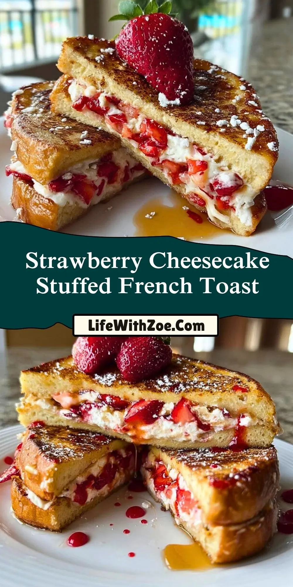 Strawberry Cheesecake Stuffed French Toast (2)