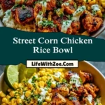 Street Corn Chicken Rice Bowl Pin 1
