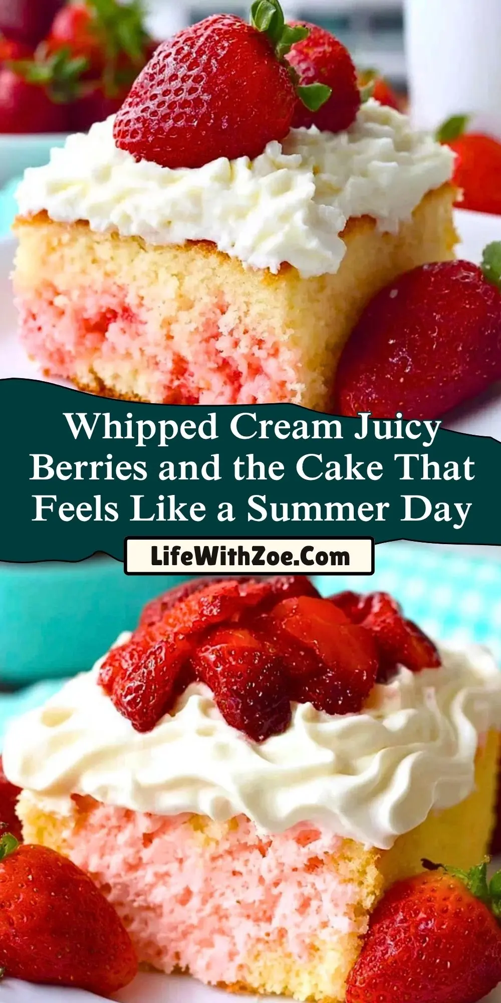 Whipped Cream Juicy Berries and the Cake That Feels Like a Summer Day Pin 1
