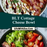 BLT Cottage Cheese Bowl Pin 1