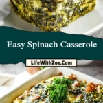 Easy Spinach Casserole Pin 1 (1)