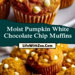 Moist Pumpkin White Chocolate Chip Muffins Pin 1