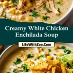 Creamy White Chicken Enchilada Soup (2)