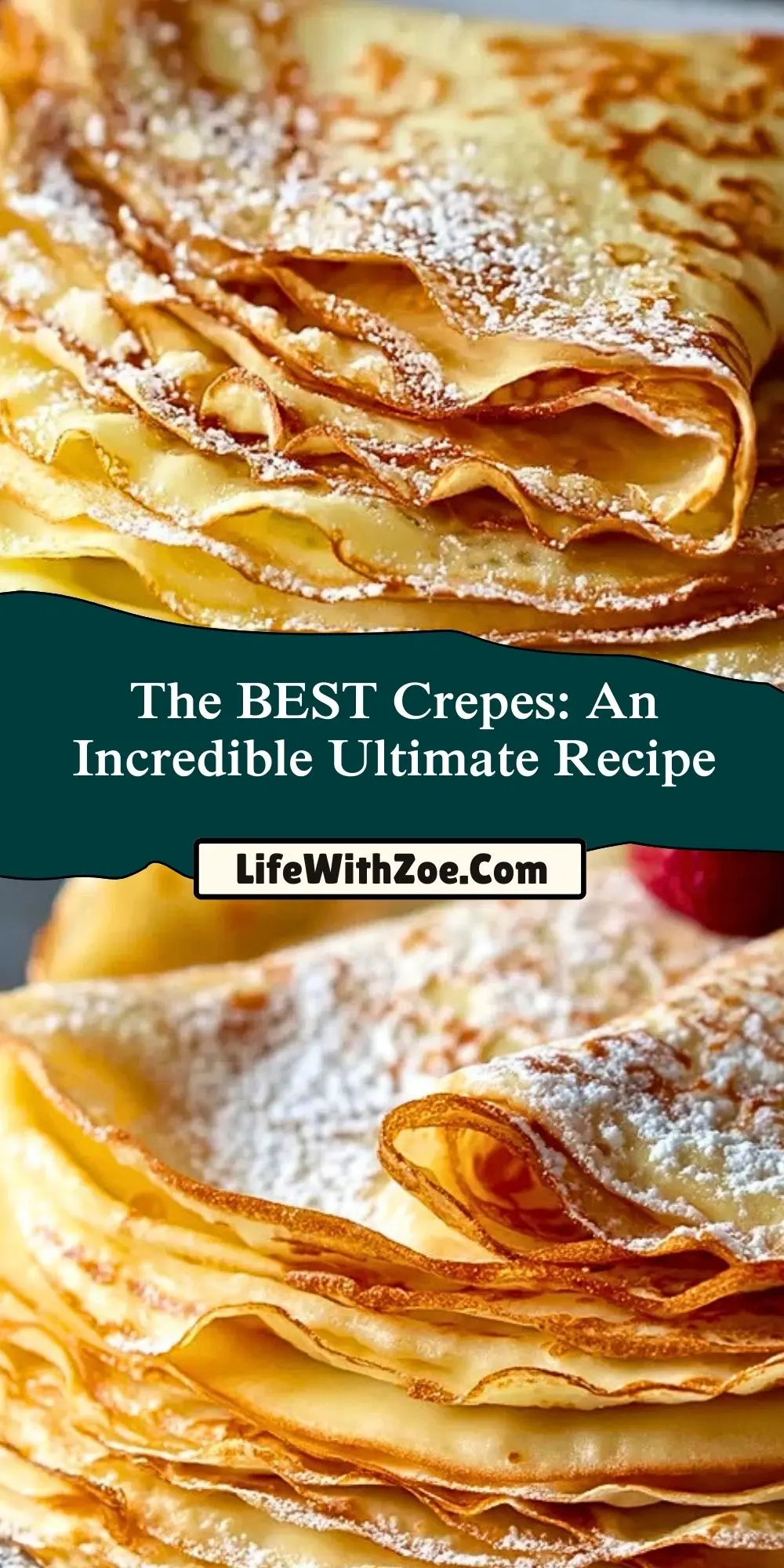 The BEST Crepes An Incredible Ultimate Recipe (2)