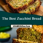The Best Zucchini Bread (2)