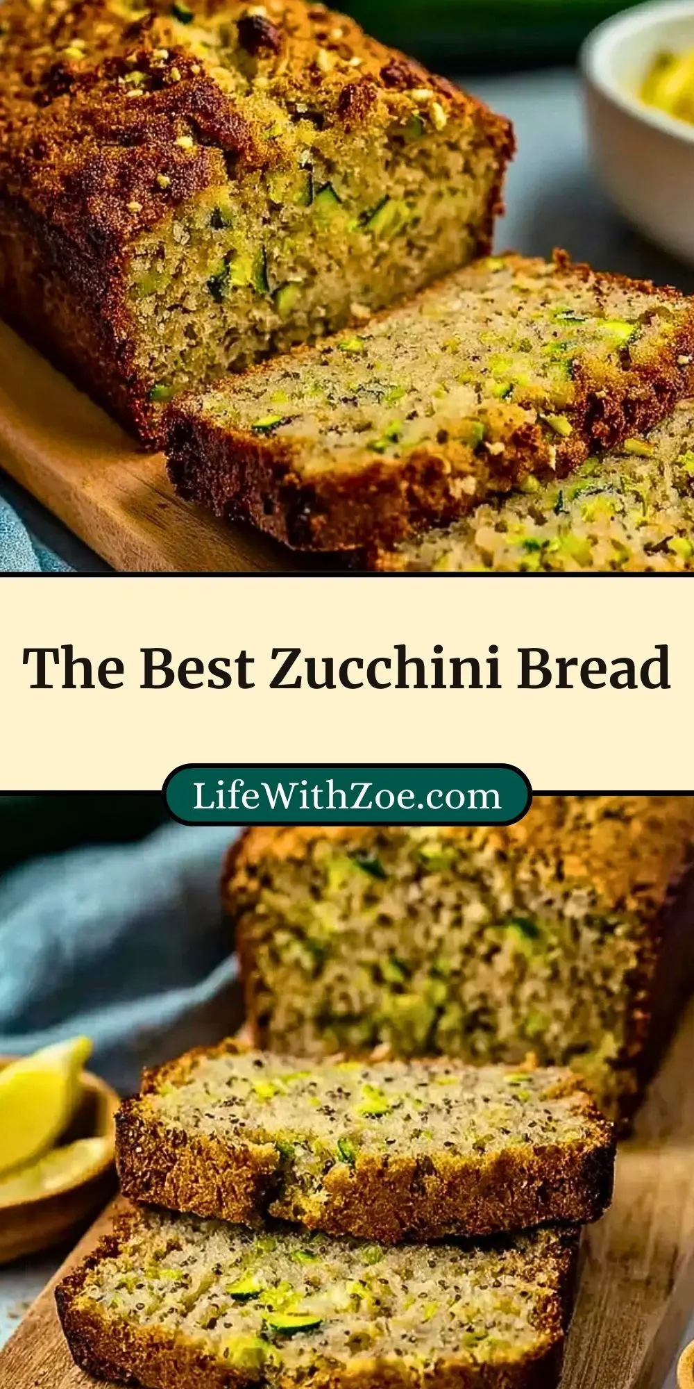 The Best Zucchini Bread (3)