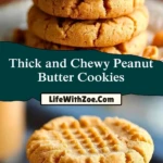 Thick and Chewy Peanut Butter Cookies (2)