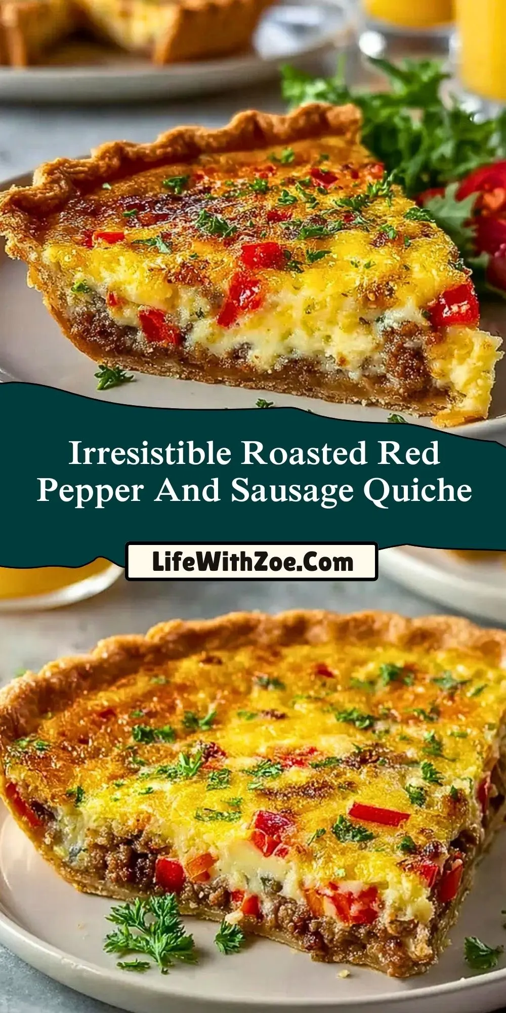 Irresistible Roasted Red Pepper And Sausage Quiche (2)