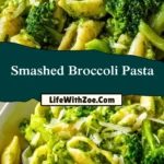 Smashed Broccoli Pasta (2)