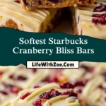Softest Starbucks Cranberry Bliss Bars (2)