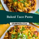 Baked Taco Pasta (2)