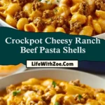 Crockpot Cheesy Ranch Beef Pasta Shells (2)