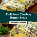 Delicious Cowboy Butter Steak (2)