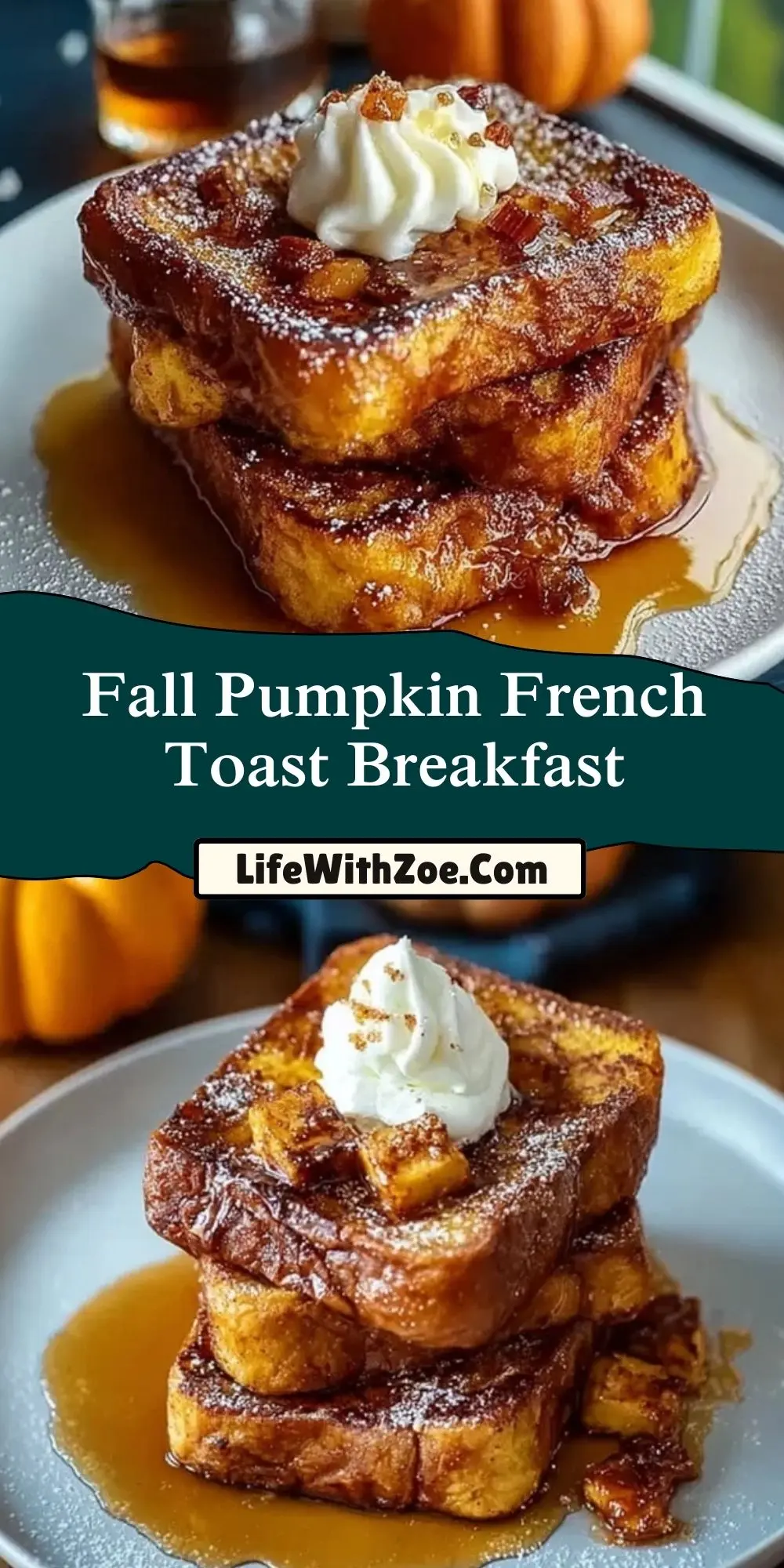 Fall Pumpkin French Toast Breakfast (2)