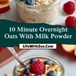 10 Minute Overnight Oats With Milk Powder (2)