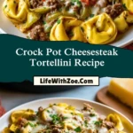 Crock Pot Cheesesteak Tortellini Recipe (2)