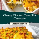 Cheesy Chicken Tater Tot Casserole (2)