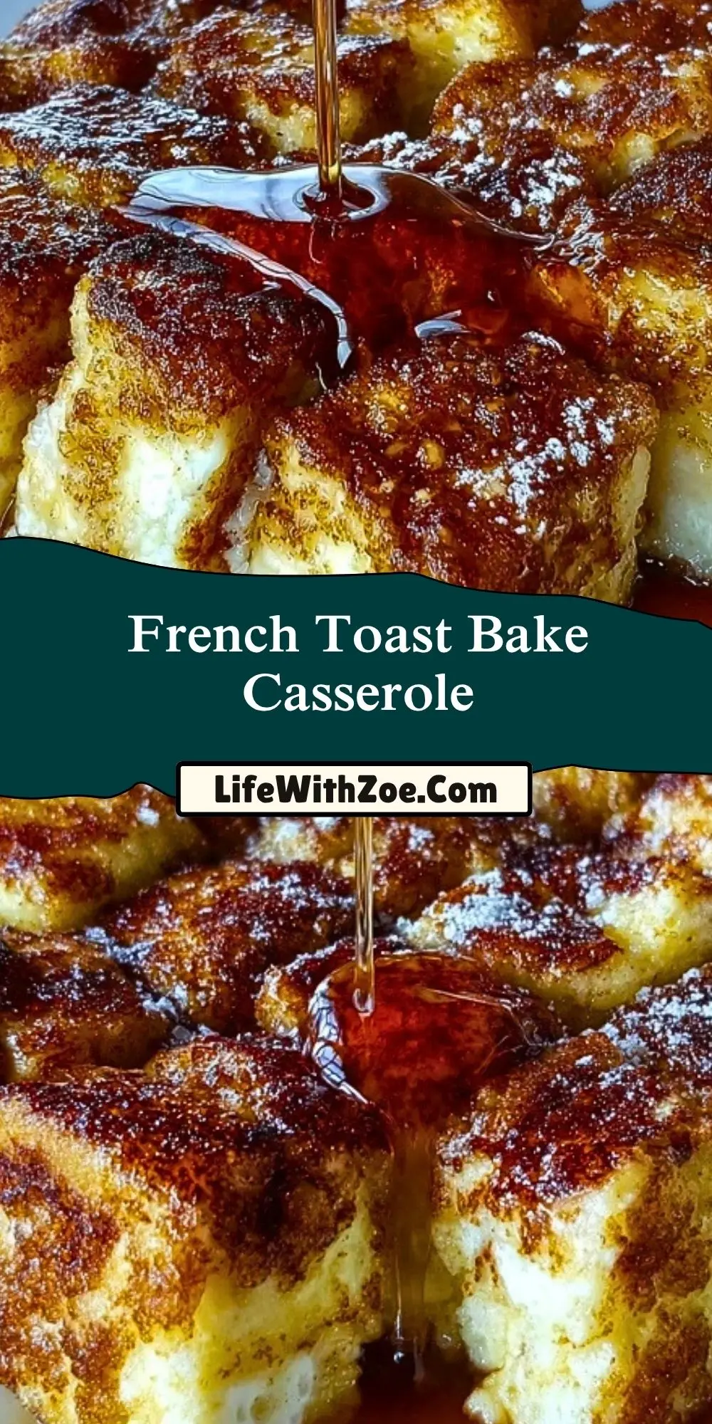 French Toast Bake Casserole (2)