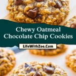 Chewy Oatmeal Chocolate Chip Cookies (2)
