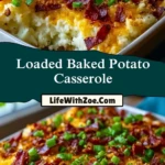 Loaded Baked Potato Casserole (1)