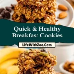 Quick & Healthy Breakfast Cookies (2)